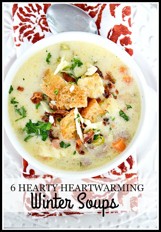 6 HEARTY HEARTWARMING WINTER SOUPS-A mini cookbook of great savory flavors-stonegableblog