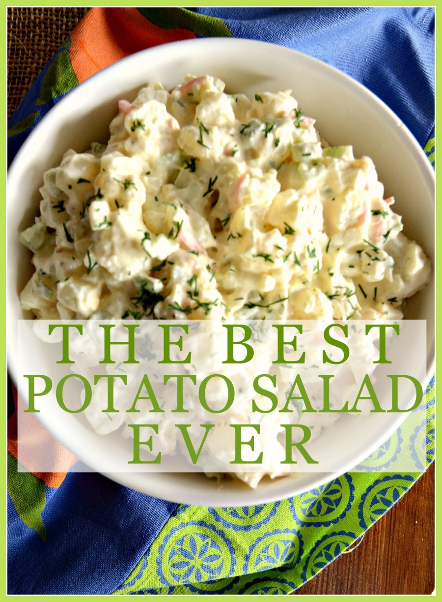 THE BEST POTATO SALAD EVER- not bragging just facts-stonegableblog.com